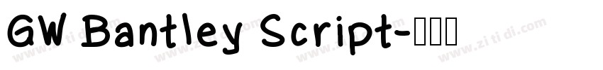 GW Bantley Script字体转换
